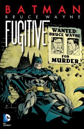 BATMAN: BRUCE WAYNE - FUGITIVE (EXPANDED EDITION) #1