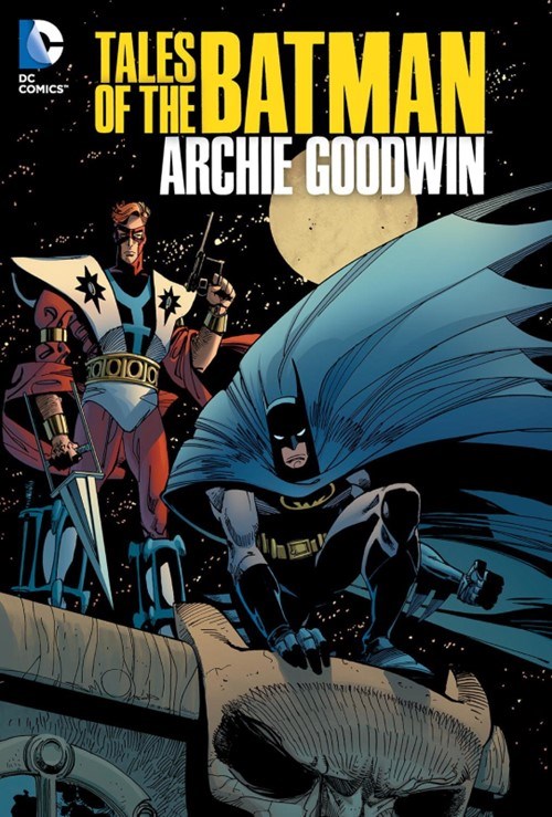 TALES OF THE BATMAN: ARCHIE GOODWIN #1