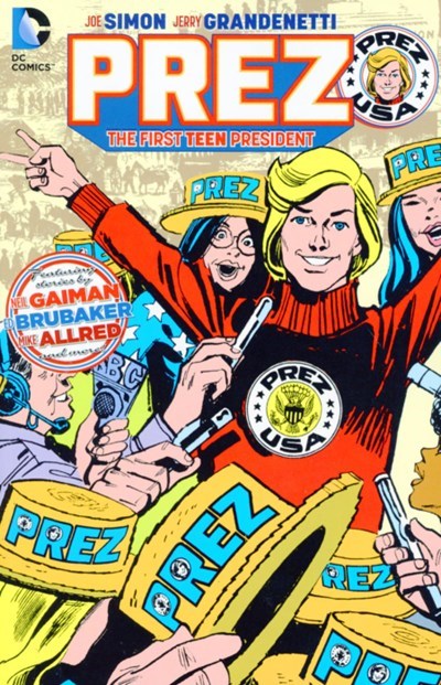 PREZ: THE FIRST TEEN PRESIDENT #1