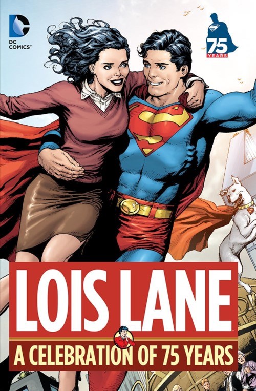 LOIS LANE: A CELEBRATION OF 75 YEARS #1