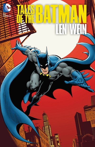 TALES OF THE BATMAN: LEN WEIN #1