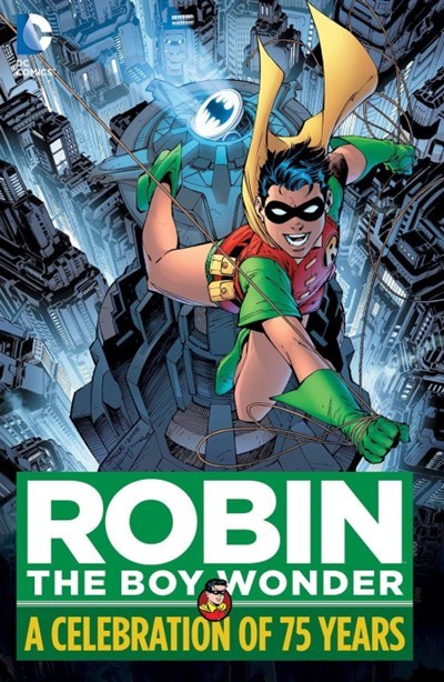 ROBIN THE BOY WONDER: A CELEBRATION OF 75 YEARS #1