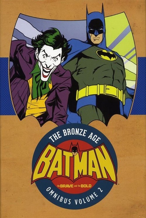 BATMAN: THE BRAVE & THE BOLD - THE BRONZE AGE OMNIBUS #2