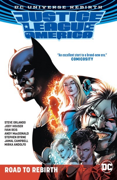 JUSTICE LEAGUE OF AMERICA: THE ROAD TO REBIRTH #1