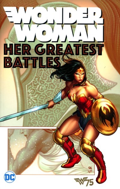 WONDER WOMAN: HER GREATEST BATTLES #1