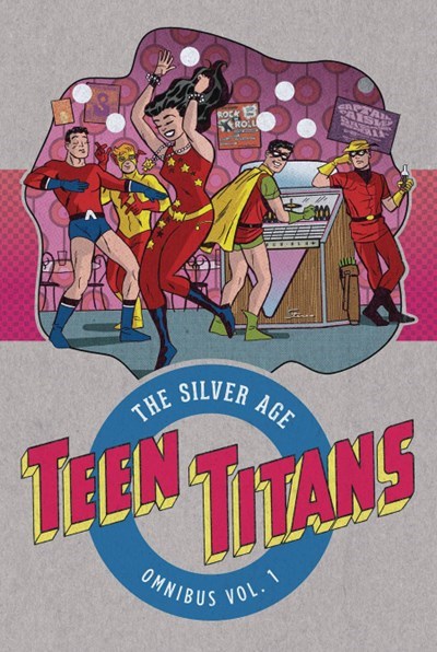 TEEN TITANS: THE SILVER AGE OMNIBUS #1
