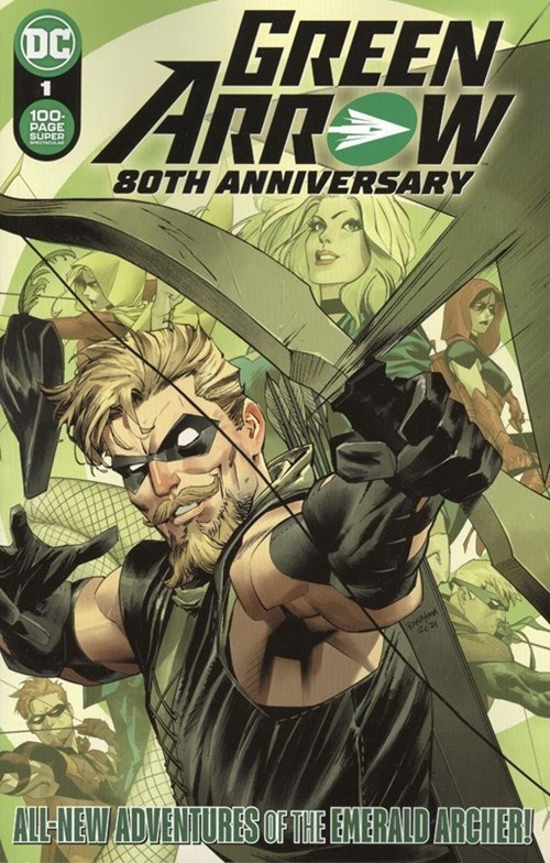 GREEN ARROW 80TH ANNIVERSARY 100-PAGE SUPER SPECTACULAR #1