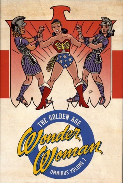 WONDER WOMAN: THE GOLDEN AGE OMNIBUS #2