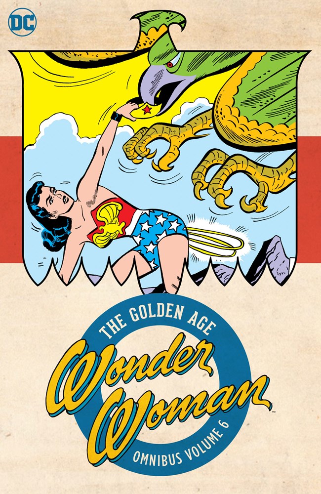 WONDER WOMAN: THE GOLDEN AGE OMNIBUS #6