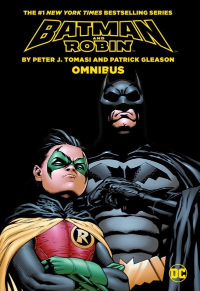 BATMAN & ROBIN BY PETER J. TOMASI & PATRICK GLEASON OMNIBUS #1
