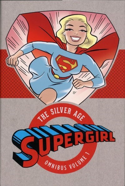 SUPERGIRL: THE SILVER AGE OMNIBUS #1