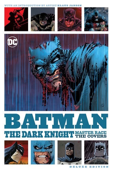 BATMAN: THE DARK KNIGHT: MASTER RACE - THE COVERS DELUXE EDITION #1