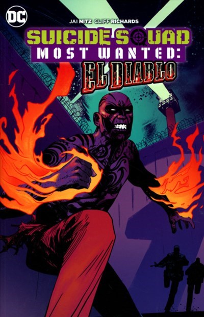 SUICIDE SQUAD MOST WANTED: EL DIABLO #1