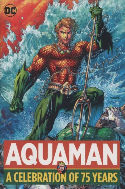 AQUAMAN: A CELEBRATION OF 75 YEARS #1