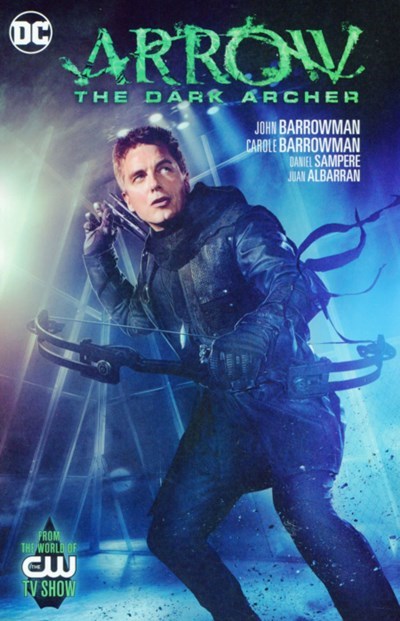 ARROW: THE DARK ARCHER #1