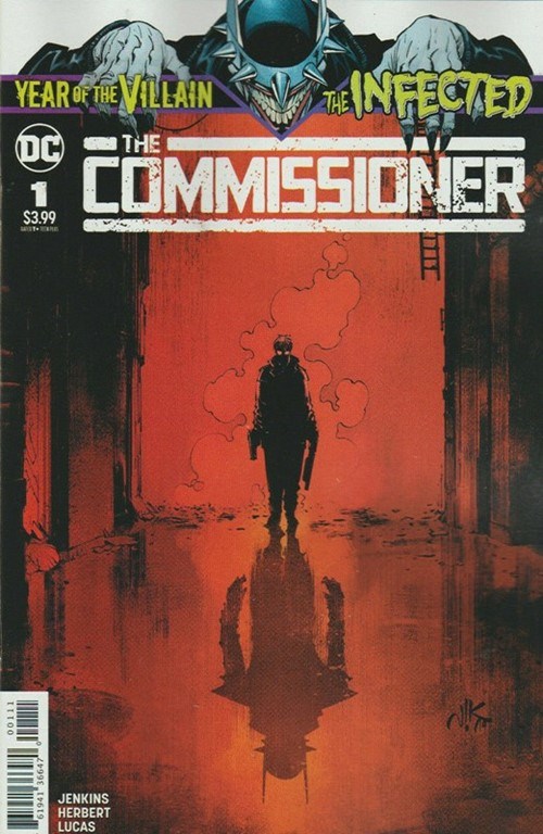 INFECTED, THE: THE COMMISSIONER #1