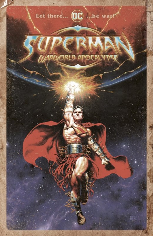 SUPERMAN: WARWORLD APOCALYPSE #1C