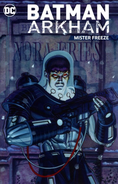 BATMAN ARKHAM: MISTER FREEZE #1