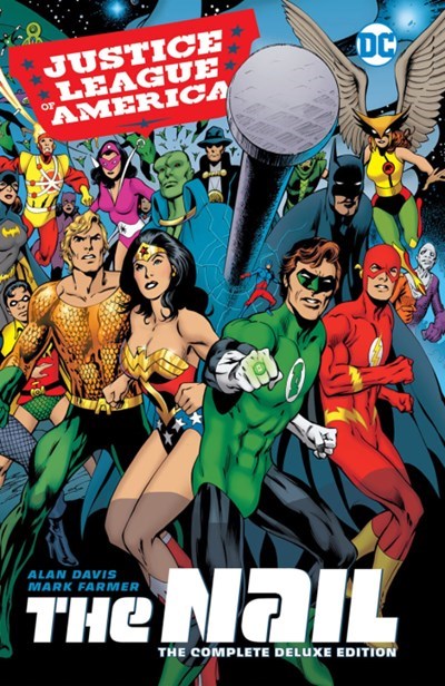 JUSTICE LEAGUE OF AMERICA: THE NAIL: THE COMPLETE DELUXE EDITION #1