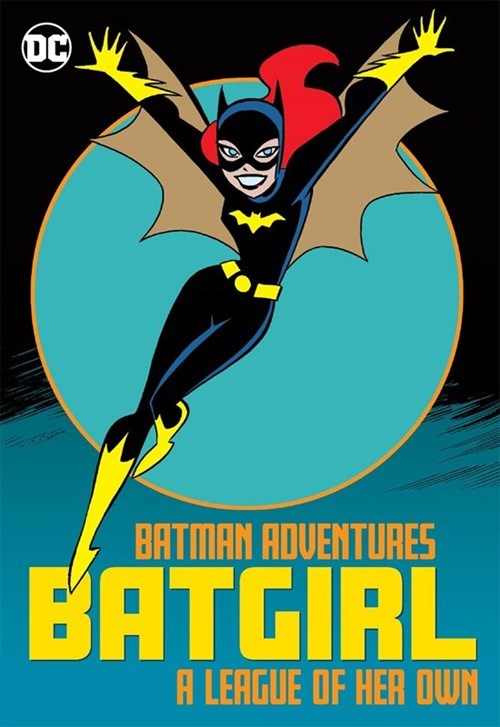 BATMAN ADVENTURES: BATGIRL-A LEAGUE OF HER OWN #1