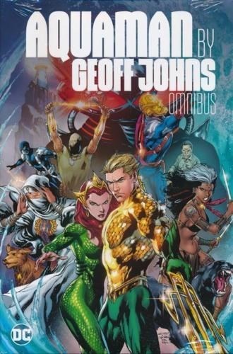 AQUAMAN BY GEOFF JOHNS OMNIBUS #1