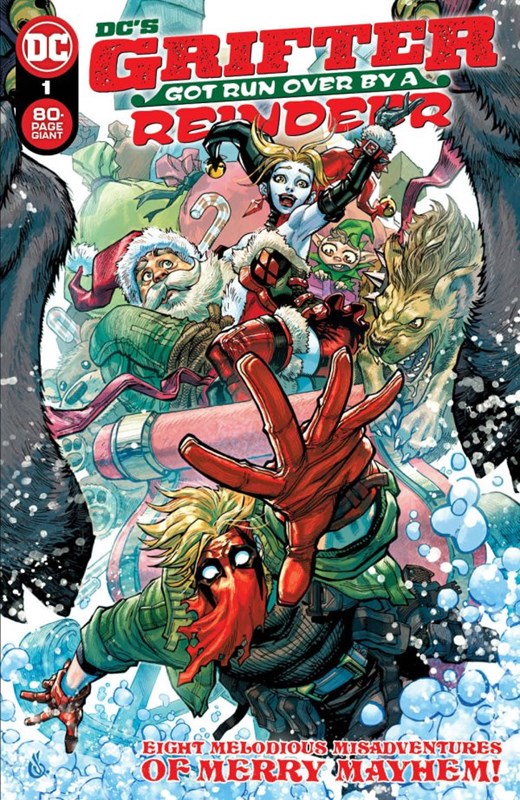DC’s Grifter Got Run Over By A Reindeer #1
