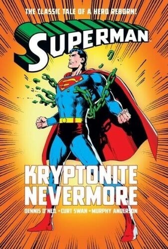 SUPERMAN: KRYPTONITE NEVERMORE #1