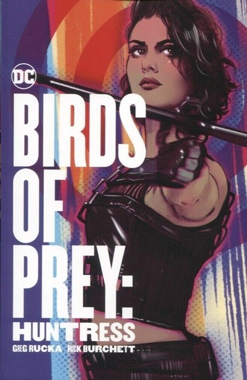 BIRDS OF PREY: HUNTRESS #1