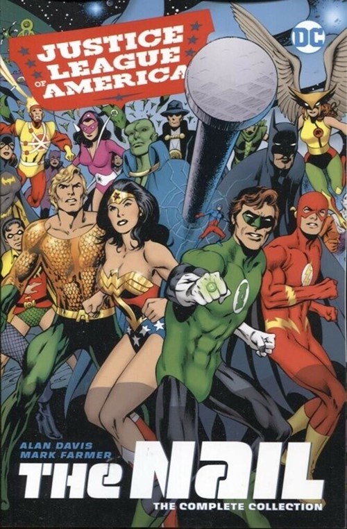 JUSTICE LEAGUE OF AMERICA: THE NAIL: THE COMPLETE COLLECTION #1