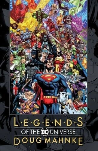 LEGENDS OF THE DC UNIVERSE: DOUG MAHNKE #1