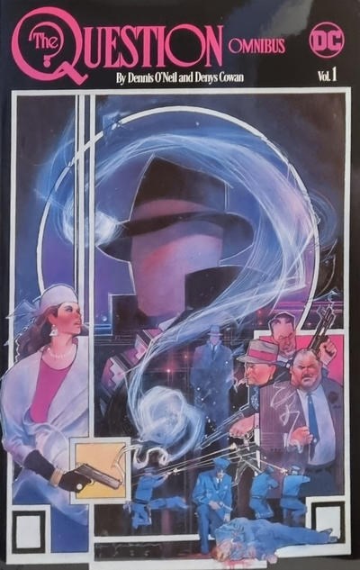 Question By Dennis O'Neil And Denys Cowan Omnibus #1