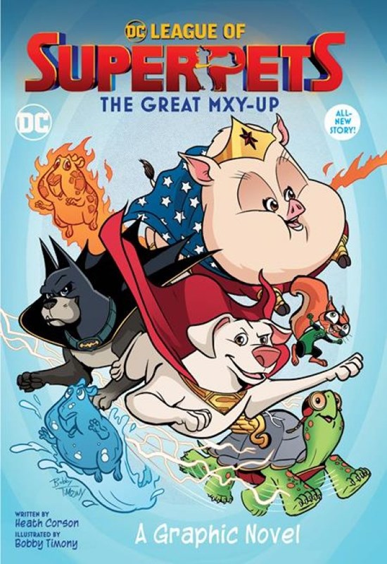 DC League Of Super-Pets The Great Mxy-Up #1