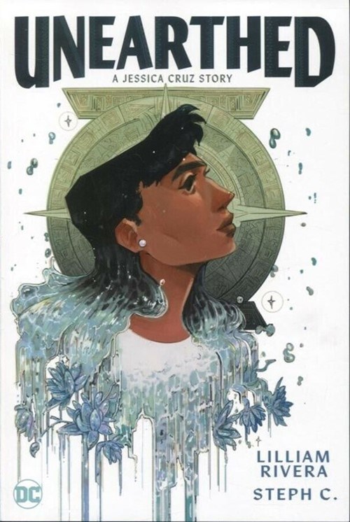 UNEARTHED: A JESSICA CRUZ STORY #nn