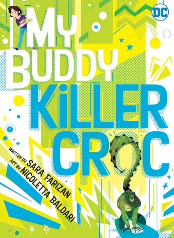 My Buddy Killer Croc #1