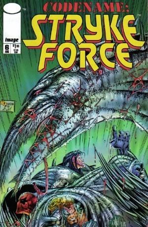 CODENAME: STRYKE FORCE #6