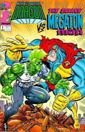 SAVAGE DRAGON VS. THE SAVAGE MEGATON MAN #1