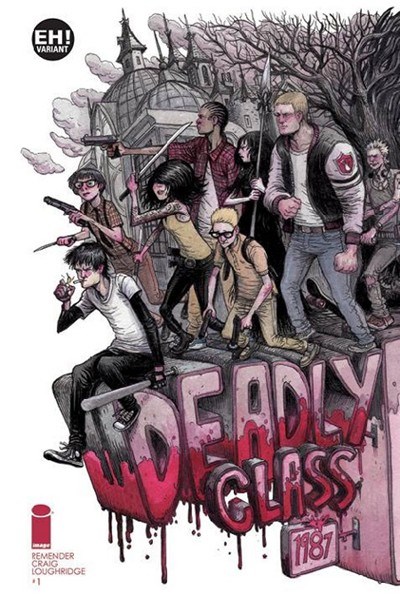 DEADLY CLASS #1-EH!