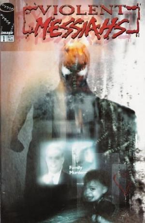 VIOLENT MESSIAHS #1