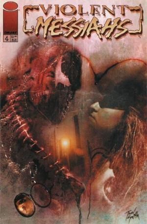 VIOLENT MESSIAHS #4