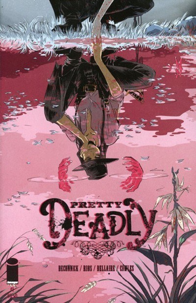 PRETTY DEADLY #1