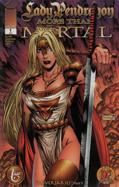 LADY PENDRAGON / MORE THAN MORTAL #1-DF