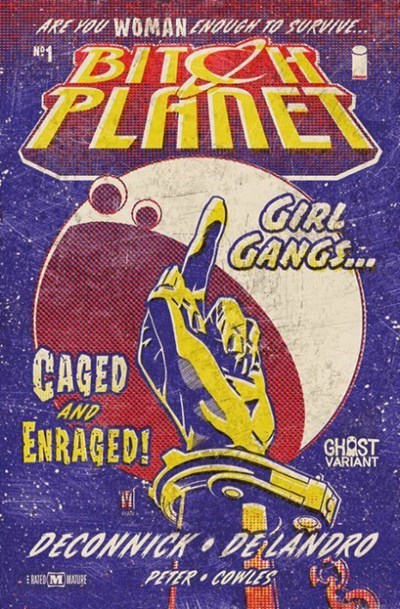 BITCH PLANET #1-GHOST