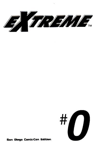 EXTREME #0-SDCC