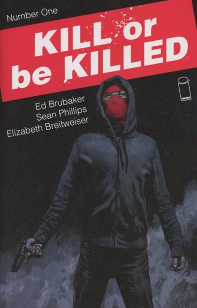 KILL OR BE KILLED #1