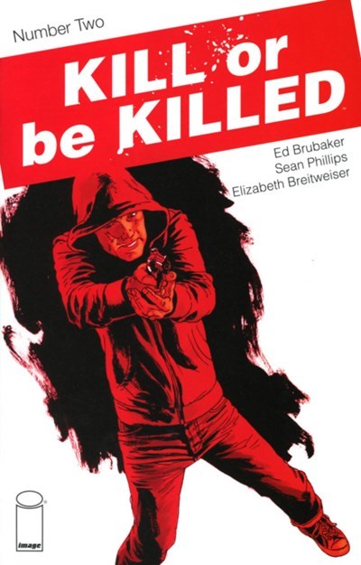 KILL OR BE KILLED #2-3rd