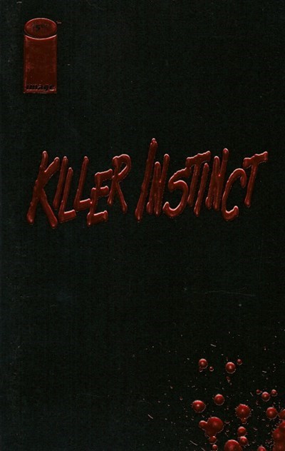 KILLER INSTINCT #1