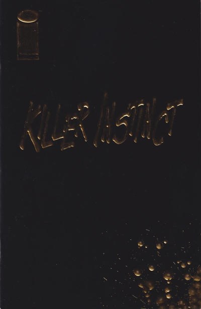 KILLER INSTINCT #1B