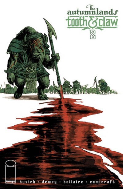 AUTUMNLANDS, THE: TOOTH & CLAW #2