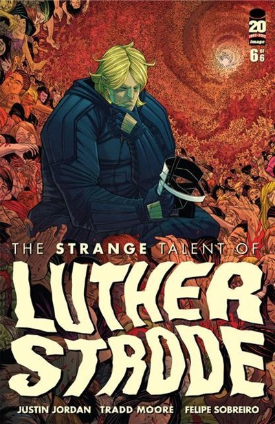 STRANGE TALENT OF LUTHER STRODE #6