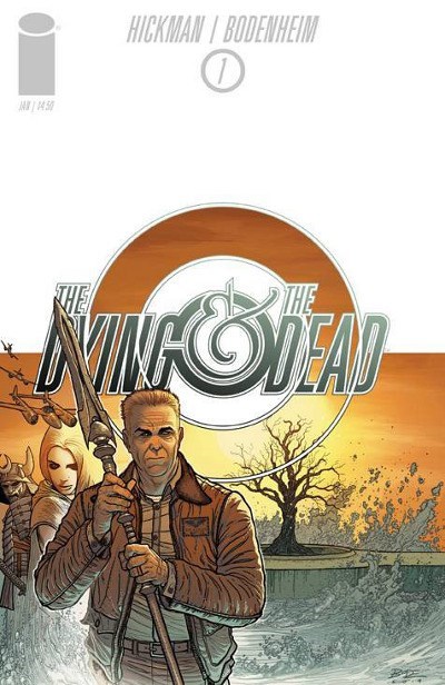 THE DYING AND THE DEAD #1
